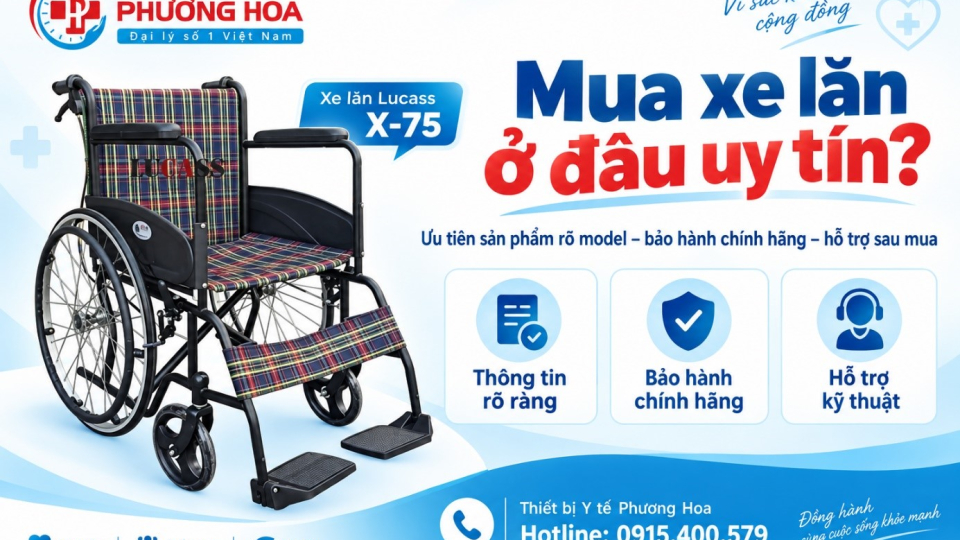 Mua xe lăn ở đâu uy tín? 5 tiêu chí nên kiểm tra trước khi chọn